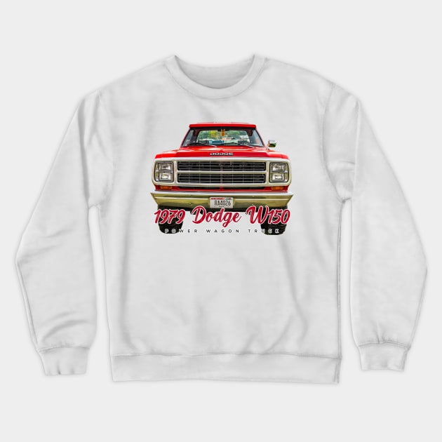 1979 Dodge W150 Power Wagon Truck Crewneck Sweatshirt by Gestalt Imagery